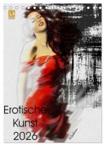 Erotische Kunst 2026 (Tischkalender 2026 DIN A5 hoch), CALVENDO Monatskalender