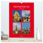 Kirchentürme in Franken (hochwertiger Premium Wandkalender 2026 DIN A2 hoch), Kunstdruck in Hochglanz