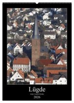 Lügde (Wandkalender 2026 DIN A2 hoch), CALVENDO Monatskalender