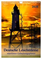Deutsche Leuchttürme - maritimer Geburtstagsplaner (Wandkalender 2026 DIN A4 hoch), CALVENDO Monatskalender