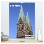 Schöne alte Hansestadt Bremen (hochwertiger Premium Wandkalender 2026 DIN A2 hoch), Kunstdruck in Hochglanz