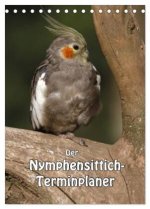 Der Nymphensittich-Terminplaner (Tischkalender 2026 DIN A5 hoch), CALVENDO Monatskalender
