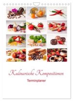Kulinarische Kompositionen - Terminplaner (Wandkalender 2026 DIN A4 hoch), CALVENDO Monatskalender