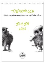 Tieronisch Eulen (Tischkalender 2026 DIN A5 hoch), CALVENDO Monatskalender