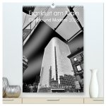 Frankfurt am Main - Classic und Modern (hochwertiger Premium Wandkalender 2026 DIN A2 hoch), Kunstdruck in Hochglanz