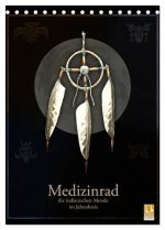Medizinrad - die indianischen Monde im Jahreskreis (Tischkalender 2026 DIN A5 hoch), CALVENDO Monatskalender