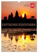 EXOTISCHES SÜDOSTASIEN - Planer 2026 (Wandkalender 2026 DIN A3 hoch), CALVENDO Monatskalender