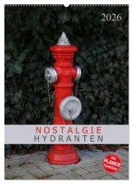 Nostalgie Hydranten (Wandkalender 2026 DIN A2 hoch), CALVENDO Monatskalender