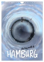 The tiny world of HAMBURG (Wandkalender 2026 DIN A4 hoch), CALVENDO Monatskalender