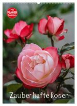 Zauberhafte Rosen (Wandkalender 2026 DIN A2 hoch), CALVENDO Monatskalender