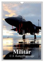 Militär. U.S. Kampfflugzeuge (Wandkalender 2026 DIN A4 hoch), CALVENDO Monatskalender
