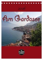 Am Gardasee (Tischkalender 2026 DIN A5 hoch), CALVENDO Monatskalender