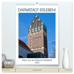 Darmstadt erleben! (hochwertiger Premium Wandkalender 2026 DIN A2 hoch), Kunstdruck in Hochglanz