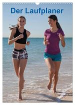 Der Laufplaner (Wandkalender 2026 DIN A3 hoch), CALVENDO Monatskalender