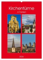 Kirchentürme in Franken (Wandkalender 2026 DIN A2 hoch), CALVENDO Monatskalender