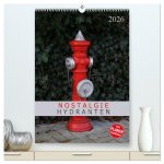 Nostalgie Hydranten (hochwertiger Premium Wandkalender 2026 DIN A2 hoch), Kunstdruck in Hochglanz