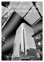 Frankfurt am Main - Classic und Modern (Wandkalender 2026 DIN A2 hoch), CALVENDO Monatskalender