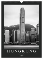 Hongkong schwarzweiß (Wandkalender 2026 DIN A3 hoch), CALVENDO Monatskalender