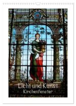 Licht und Kunst (Wandkalender 2026 DIN A3 hoch), CALVENDO Monatskalender