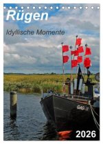Rügen-Idyllische Momente (Tischkalender 2026 DIN A5 hoch), CALVENDO Monatskalender