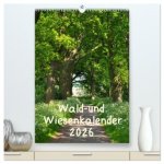 Wald- und Wiesenkalender 2026 Planer (hochwertiger Premium Wandkalender 2026 DIN A2 hoch), Kunstdruck in Hochglanz
