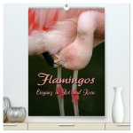 Flamingos - Eleganz in Rot und Rosa (hochwertiger Premium Wandkalender 2026 DIN A2 hoch), Kunstdruck in Hochglanz