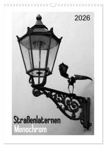 Straßenlaternen Monochrom (Wandkalender 2026 DIN A3 hoch), CALVENDO Monatskalender