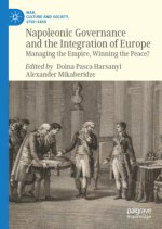 Napoleonic Governance and the Integration of Europe