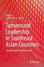 Turnaround Leadership in Southeast Asian Countries