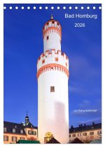 Bad Homburg 2026 von Petrus Bodenstaff (Tischkalender 2026 DIN A5 hoch), CALVENDO Monatskalender