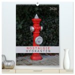 Nostalgie Hydranten (hochwertiger Premium Wandkalender 2026 DIN A2 hoch), Kunstdruck in Hochglanz