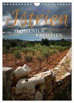 Istrien - Slowenien. Kroatien (Wandkalender 2026 DIN A4 hoch), CALVENDO Monatskalender