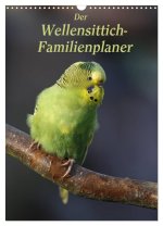 Der Wellensittich-Familienplaner (Wandkalender 2026 DIN A3 hoch), CALVENDO Monatskalender