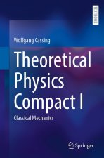 Theoretical Physics Compact I