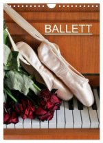 Ballett (Wandkalender 2026 DIN A4 hoch), CALVENDO Monatskalender