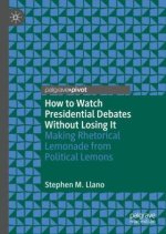 How to Watch Presidential Debates Without Losing It