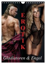 Erotik - Gladiatoren und Engel (Wandkalender 2026 DIN A4 hoch), CALVENDO Monatskalender