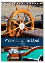 Willkommen an Bord! Schiffsdetails 2026 (Tischkalender 2026 DIN A5 hoch), CALVENDO Monatskalender
