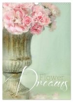 Flower Dreams (Wandkalender 2026 DIN A3 hoch), CALVENDO Monatskalender