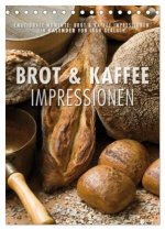 Emotionale Momente: Brot und Kaffee Impressionen (Tischkalender 2026 DIN A5 hoch), CALVENDO Monatskalender