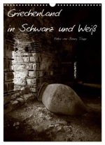 Griechenland in Schwarz und Weiß (Wandkalender 2026 DIN A3 hoch), CALVENDO Monatskalender