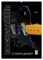 ROCKGITARREN in Szene gesetzt / Geburtstagskalender (Wandkalender 2026 DIN A2 hoch), CALVENDO Monatskalender
