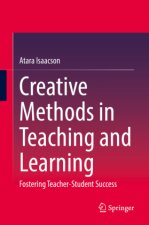 Creative Methods in Teaching and Learning
