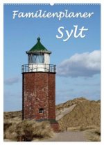Familienplaner - Sylt (Wandkalender 2026 DIN A2 hoch), CALVENDO Monatskalender