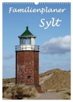Familienplaner - Sylt (Wandkalender 2026 DIN A3 hoch), CALVENDO Monatskalender