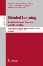 Blended Learning. Sustainable and Flexible Smart Learning