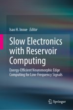 Slow Electronics with Reservoir Computing
