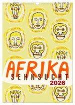 Afrika-Sehnsucht 2026 (Wandkalender 2026 DIN A3 hoch), CALVENDO Monatskalender