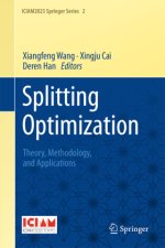 Splitting Optimization