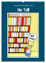 Na Toll! Comics von Martin Zak (Wandkalender 2026 DIN A2 hoch), CALVENDO Monatskalender